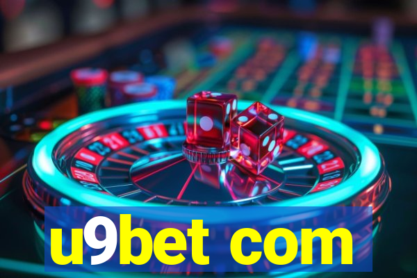 u9bet com